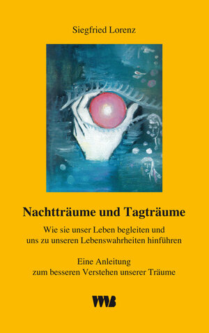 Buchcover Nachtträume und Tagträume | Siegfried Lorenz | EAN 9783861351290 | ISBN 3-86135-129-3 | ISBN 978-3-86135-129-0