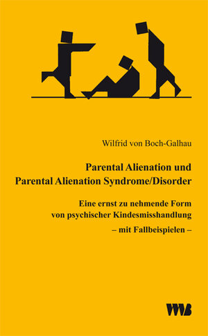 Buchcover Parental Alienation und Parental Alienation Syndrome/Disorder | Wilfrid von Boch-Galhau | EAN 9783861351788 | ISBN 3-86135-178-1 | ISBN 978-3-86135-178-8