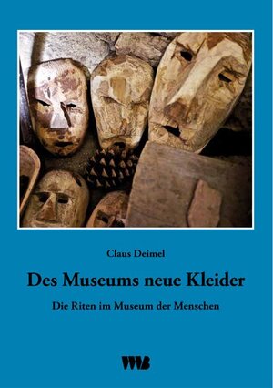 Buchcover Des Museums neue Kleider | Claus Deimel | EAN 9783861352839 | ISBN 3-86135-283-4 | ISBN 978-3-86135-283-9