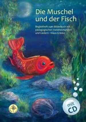 Buchcover Die Muschel und der Fisch | Klaus Gräske | EAN 9783861412281 | ISBN 3-86141-228-4 | ISBN 978-3-86141-228-1