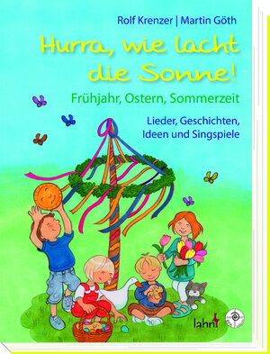 Buchcover Hurra, wie lacht die Sonne! Frühjahr, Ostern, Sommerzeit | Martin Göth | EAN 9783861412649 | ISBN 3-86141-264-0 | ISBN 978-3-86141-264-9