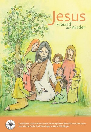 Buchcover Jesus Freund der Kinder | Martin Göth | EAN 9783861412731 | ISBN 3-86141-273-X | ISBN 978-3-86141-273-1