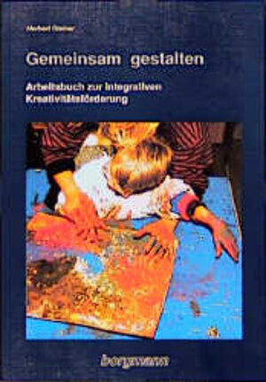 Buchcover Gemeinsam gestalten | Herbert Steiner | EAN 9783861450276 | ISBN 3-86145-027-5 | ISBN 978-3-86145-027-6