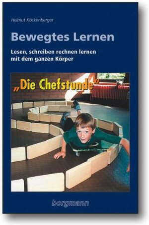 Buchcover Bewegtes Lernen | Helmut Köckenberger | EAN 9783861451266 | ISBN 3-86145-126-3 | ISBN 978-3-86145-126-6