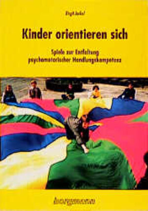 Buchcover Kinder orientieren sich | Birgit Jackel | EAN 9783861451761 | ISBN 3-86145-176-X | ISBN 978-3-86145-176-1