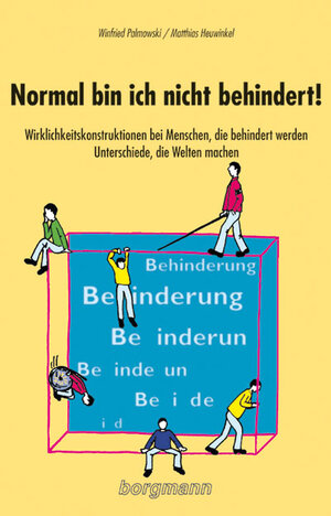 Buchcover Normal bin ich nicht behindert! | Winfried Palmowski | EAN 9783861451983 | ISBN 3-86145-198-0 | ISBN 978-3-86145-198-3