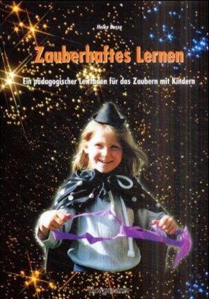 Buchcover Zauberhaftes Lernen | Heike Busse | EAN 9783861452270 | ISBN 3-86145-227-8 | ISBN 978-3-86145-227-0