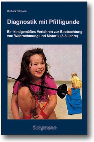 Buchcover Diagnostik mit Pfiffigunde | Barbara Cárdenas | EAN 9783861452379 | ISBN 3-86145-237-5 | ISBN 978-3-86145-237-9