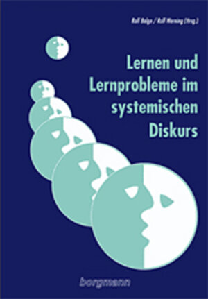 Buchcover Lernen und Lernprobleme im systemischen Diskurs  | EAN 9783861452577 | ISBN 3-86145-257-X | ISBN 978-3-86145-257-7