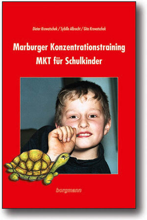 Marburger Konzentrationstraining (MTK) für Schulkinder: Kopiervorlagen-Mappe