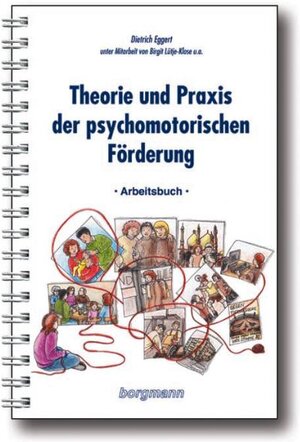 Buchcover Theorie und Praxis der psychomotorischen Förderung | Dietrich Eggert | EAN 9783861452836 | ISBN 3-86145-283-9 | ISBN 978-3-86145-283-6
