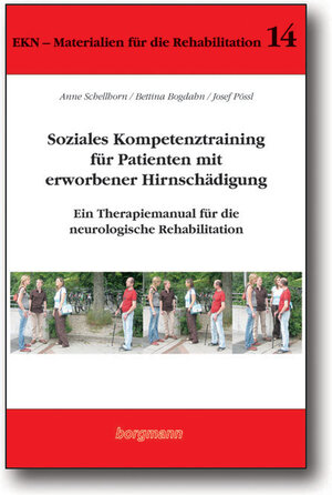 Buchcover Soziales Kompetenztraining für Patienten mit erworbener Hirnschädigung | Anne Schellhorn | EAN 9783861452966 | ISBN 3-86145-296-0 | ISBN 978-3-86145-296-6