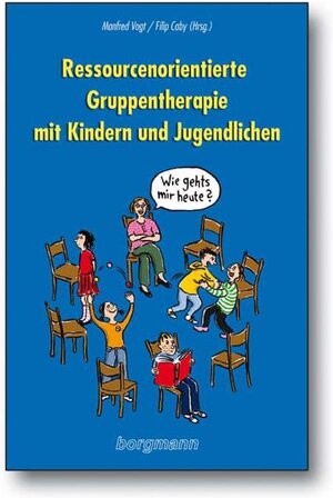 Buchcover Ressourcenorientierte Gruppentherapie mit Kindern und Jugendlichen  | EAN 9783861453178 | ISBN 3-86145-317-7 | ISBN 978-3-86145-317-8