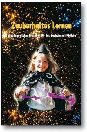 Buchcover Zauberhaftes Lernen | Heike Busse | EAN 9783861453215 | ISBN 3-86145-321-5 | ISBN 978-3-86145-321-5