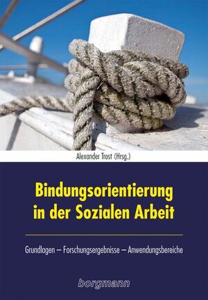 Buchcover Bindungsorientierung in der Sozialen Arbeit  | EAN 9783861453420 | ISBN 3-86145-342-8 | ISBN 978-3-86145-342-0