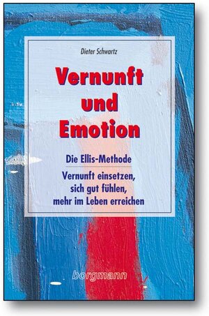 Buchcover Vernunft und Emotion | Dieter Schwartz | EAN 9783861453444 | ISBN 3-86145-344-4 | ISBN 978-3-86145-344-4
