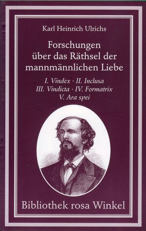 Buchcover Forschungen über das Räthsel der mannmännlichen Liebe | Karl Heinrich Ulrichs | EAN 9783861490258 | ISBN 3-86149-025-0 | ISBN 978-3-86149-025-8