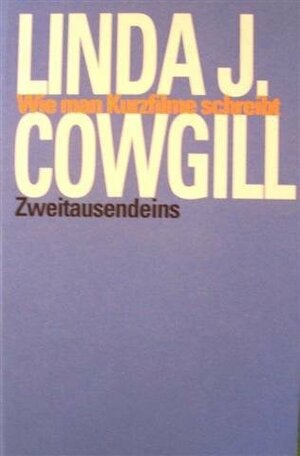 Buchcover Wie man Kurzfilme schreibt | Linda J Cowgill | EAN 9783861503590 | ISBN 3-86150-359-X | ISBN 978-3-86150-359-0