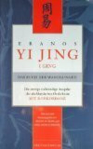 Buchcover Yi Jing (I Ging)  | EAN 9783861503743 | ISBN 3-86150-374-3 | ISBN 978-3-86150-374-3