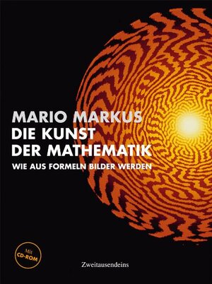 Buchcover Die Kunst der Mathematik | Mario Markus | EAN 9783861507673 | ISBN 3-86150-767-6 | ISBN 978-3-86150-767-3
