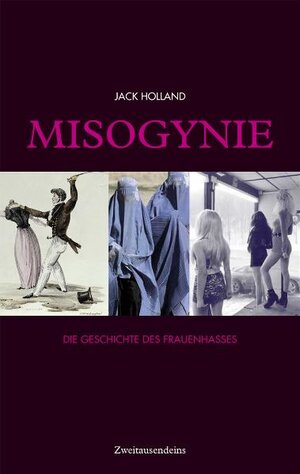 Buchcover Misogynie | Jack Holland | EAN 9783861507932 | ISBN 3-86150-793-5 | ISBN 978-3-86150-793-2