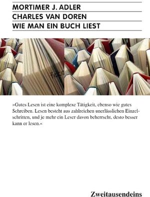 Buchcover Wie man ein Buch liest. | Mortimer J Adler | EAN 9783861509295 | ISBN 3-86150-929-6 | ISBN 978-3-86150-929-5