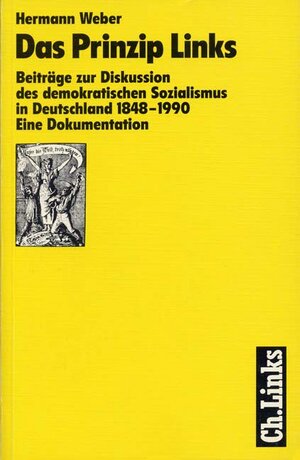 Buchcover Das Prinzip Links | Hermann Weber | EAN 9783861530312 | ISBN 3-86153-031-7 | ISBN 978-3-86153-031-2