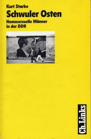 Schwuler Osten. Homosexuelle Männer in der DDR