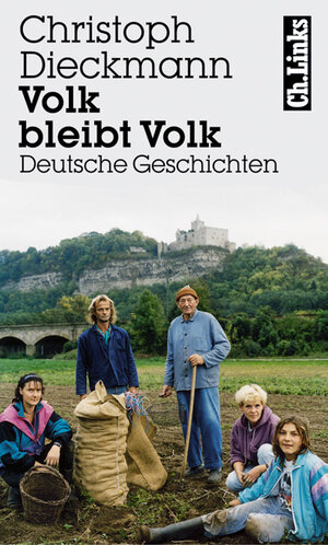 Buchcover Volk bleibt Volk | Christoph Dieckmann | EAN 9783861532491 | ISBN 3-86153-249-2 | ISBN 978-3-86153-249-1