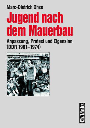 Buchcover Jugend nach dem Mauerbau | Marc D Ohse | EAN 9783861532958 | ISBN 3-86153-295-6 | ISBN 978-3-86153-295-8