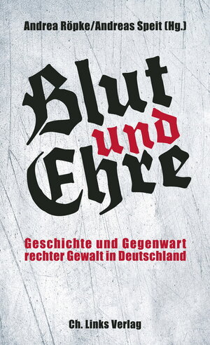 Buchcover Blut und Ehre  | EAN 9783861537076 | ISBN 3-86153-707-9 | ISBN 978-3-86153-707-6