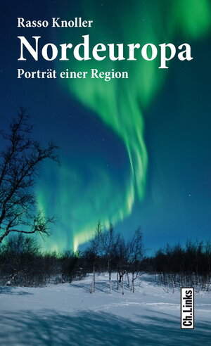 Buchcover Nordeuropa | Rasso Knoller | EAN 9783861537854 | ISBN 3-86153-785-0 | ISBN 978-3-86153-785-4