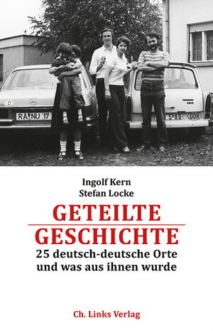 Buchcover Geteilte Geschichte | Ingolf Kern | EAN 9783861538455 | ISBN 3-86153-845-8 | ISBN 978-3-86153-845-5