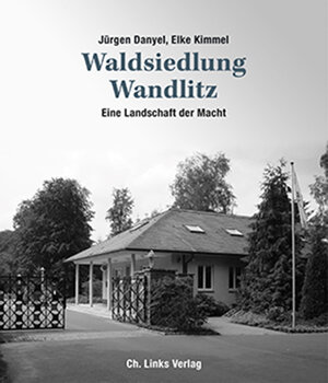 Buchcover Waldsiedlung Wandlitz | Jürgen Danyel | EAN 9783861538769 | ISBN 3-86153-876-8 | ISBN 978-3-86153-876-9