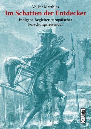 Buchcover Im Schatten der Entdecker | Volker Matthies | EAN 9783861539896 | ISBN 3-86153-989-6 | ISBN 978-3-86153-989-6