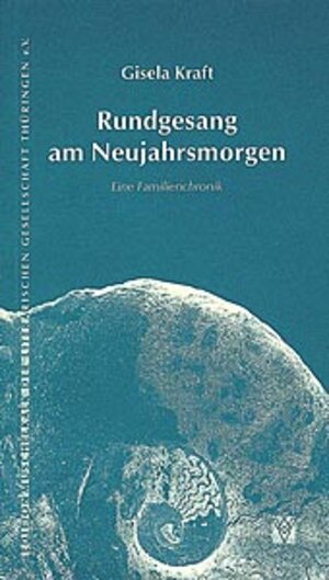 Buchcover Rundgesang am Neujahrsmorgen | Gisela Kraft | EAN 9783861603061 | ISBN 3-86160-306-3 | ISBN 978-3-86160-306-1
