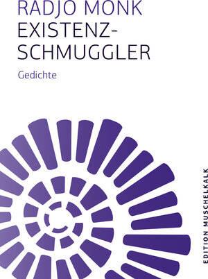 Buchcover Existenzschmuggler | Radjo Monk | EAN 9783861605713 | ISBN 3-86160-571-6 | ISBN 978-3-86160-571-3