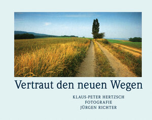 Buchcover Vertraut den neuen Wegen | Klaus P Hertzsch | EAN 9783861740988 | ISBN 3-86174-098-2 | ISBN 978-3-86174-098-8