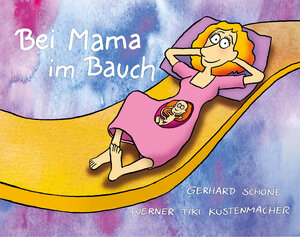 Buchcover Bei Mama im Bauch | Gerhard Schöne | EAN 9783861741015 | ISBN 3-86174-101-6 | ISBN 978-3-86174-101-5