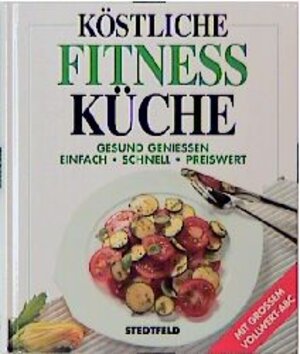 Buchcover Köstliche Fitnessküche  | EAN 9783861854241 | ISBN 3-86185-424-4 | ISBN 978-3-86185-424-1