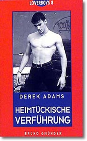 Buchcover Heimtückische Verführung | Derek Adams | EAN 9783861870388 | ISBN 3-86187-038-X | ISBN 978-3-86187-038-8