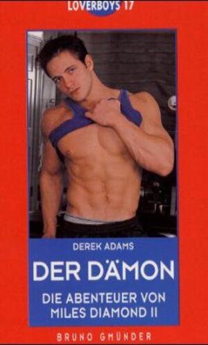 Buchcover Der Dämon. Die Abenteuer des Miles Diamond 2 | Derek Adams | EAN 9783861870470 | ISBN 3-86187-047-9 | ISBN 978-3-86187-047-0