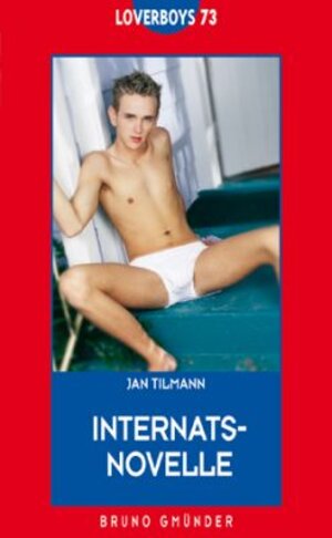 Buchcover Internatsnovelle | Jan Tilman | EAN 9783861877745 | ISBN 3-86187-774-0 | ISBN 978-3-86187-774-5