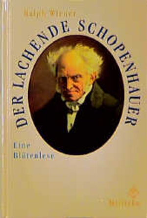Buchcover Der lachende Schopenhauer | Ralph Wiener | EAN 9783861891543 | ISBN 3-86189-154-9 | ISBN 978-3-86189-154-3