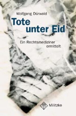 Buchcover Tote unter Eid | Wolfgang Dürwald | EAN 9783861892120 | ISBN 3-86189-212-X | ISBN 978-3-86189-212-0