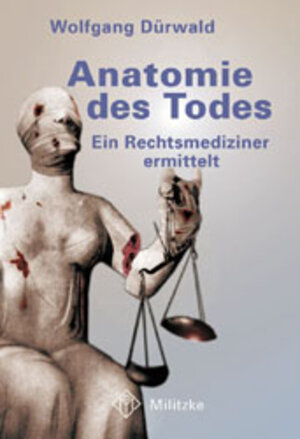 Buchcover Anatomie des Todes | Wolfgang Dürwald | EAN 9783861892526 | ISBN 3-86189-252-9 | ISBN 978-3-86189-252-6