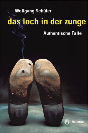 Buchcover Das Loch in der Zunge | Wolfgang Schüler | EAN 9783861892915 | ISBN 3-86189-291-X | ISBN 978-3-86189-291-5