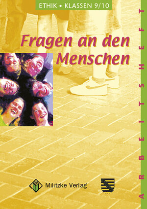 Buchcover Ethik - Landesausgabe Sachsen / Fragen an den Menschen - Klassen 9/10  | EAN 9783861893172 | ISBN 3-86189-317-7 | ISBN 978-3-86189-317-2