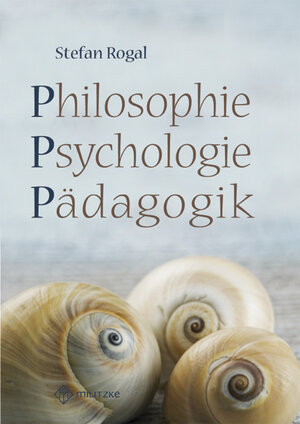 Buchcover PPP- Philosophie, Psychologie, Pädagogik | Stefan Rogal | EAN 9783861895312 | ISBN 3-86189-531-5 | ISBN 978-3-86189-531-2
