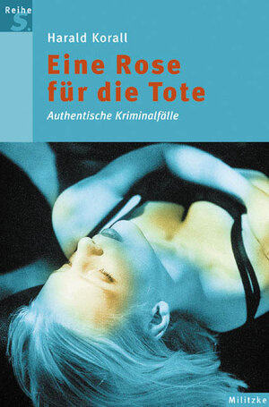 Buchcover Eine Rose für die Tote | Harald Korall | EAN 9783861896005 | ISBN 3-86189-600-1 | ISBN 978-3-86189-600-5